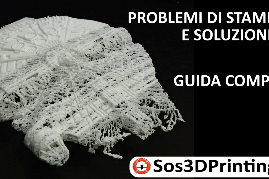 problemi di stampa 3d e soluzioniù